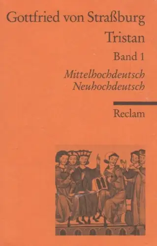 Buch: Tristan 1, Gottfried von Straßburg, 1993, Verlag Philipp Reclam, Band 1