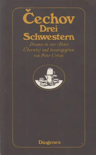Buch: Drei Schwestern, Cechov, Anton. Diogenes taschenbuch, 1984, gebraucht, gut
