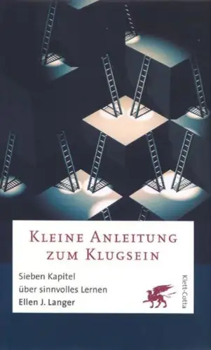 Buch: Kleine Anleitung zum Klugsein, Langer, Ellen J., 1999, Klett-Cotta
