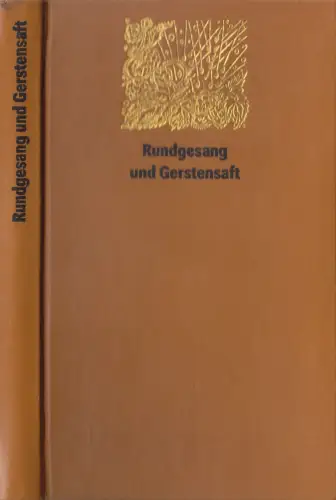 Buch: Rundgesang und Gerstensaft, Bodo Homberg, 1988, Union Verlag