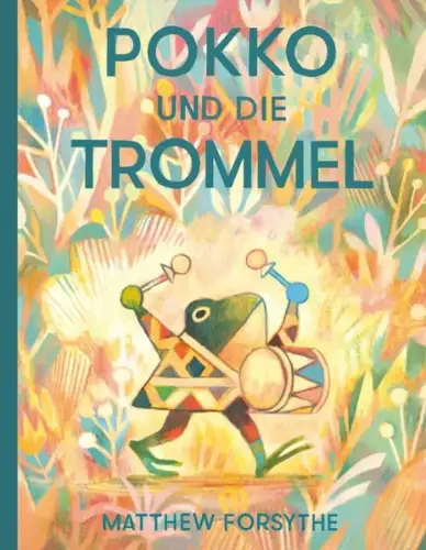 Buch: Pokko und die Trommel, Matthew Forsythe, 2020, Rotopol, gebraucht, wie neu