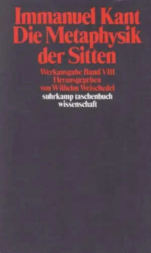 Buch: Die Metaphysik der Sitten, Kant, Immanuel. 1991, Suhrkamp Verlag