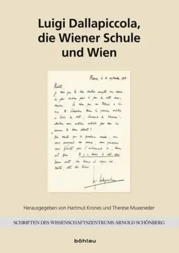 Buch: Luigi Dallapiccola, die Wiener Schule und Wien, Krones, Hartmut, 2013