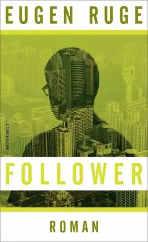 Buch: Follower, Ruge, Eugen, 2016, Rowohlt, 14 Sätze über einen fiktiven Enkel