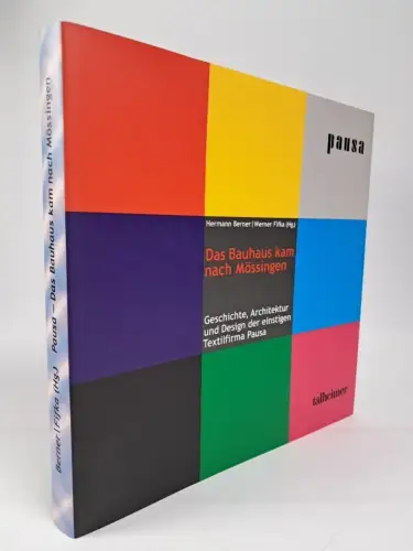 Buch: Das Bauhaus kam nach Mössingen, Berner & Fifka, 2006, Talheimer, Pausa