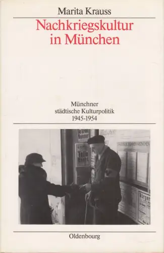 Buch: Nachkriegskultur in München, Krauss, Marita, 1985, Oldenbourg, gebraucht