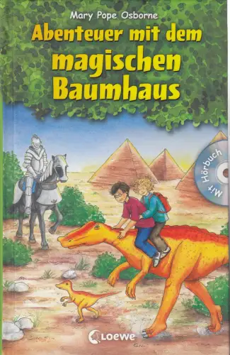 Buch: Abenteuer mit dem magischen Baumhaus, Pope Osborne, Mary, 2012, Loewe