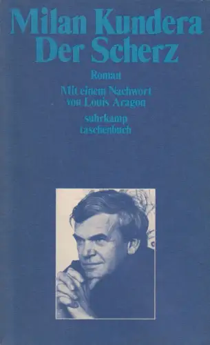 Buch: Der Scherz, Roman, Milan Kundera, 1979, Suhrkamp Verlag, gebraucht, gut