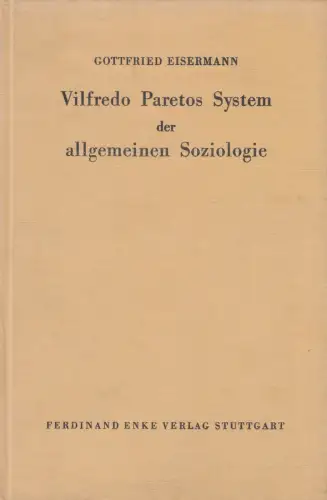 Buch: Vilfredo Paretos, Eisermann, Gottfried, 1962, Ferdinand Enke, Soziologie
