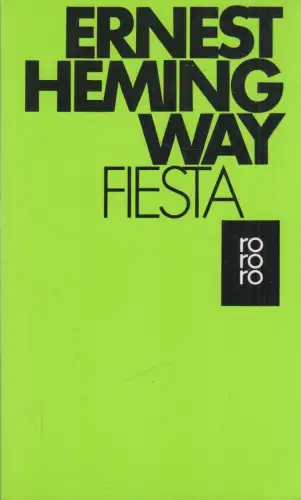 Buch: Fiesta, Roman, Ernest Hemingway. Rororo, 1992, Rowohlt Taschenbuch Verlag