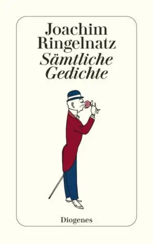 Buch: Sämtliche Gedichte, Joachim Ringelnatz, 2011, Diogenes, gebraucht, gut