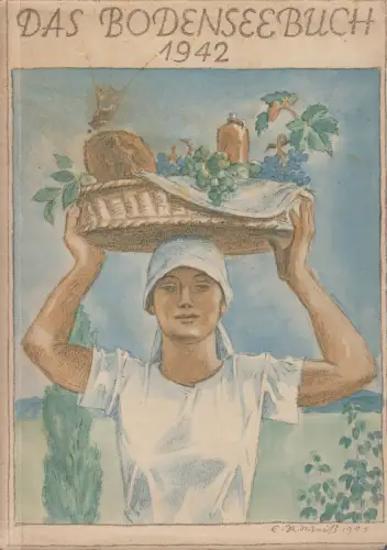 Buch: Das Bodenseebuch 1942, 29. Jahrgang, Kahl Höhn, gebraucht, gut