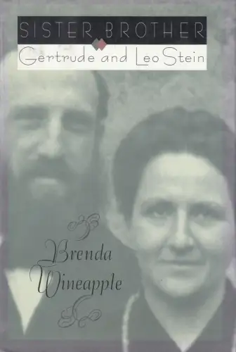 Buch: Sister Brother, Wineapple, Brenda, 1996, Gertrude and Leo Stein