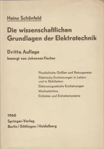 Buch: Die wissenschaftlichen Grundlagen der Elektrotechnik, Schönfeld, 1960