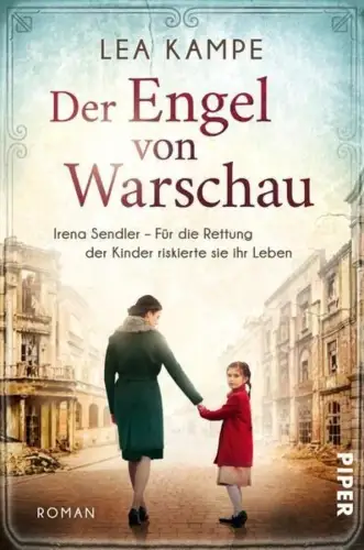 Buch: Der Engel von Warschau, Kampe, Lea, 2021, Piper, Roman, gebraucht sehr gut