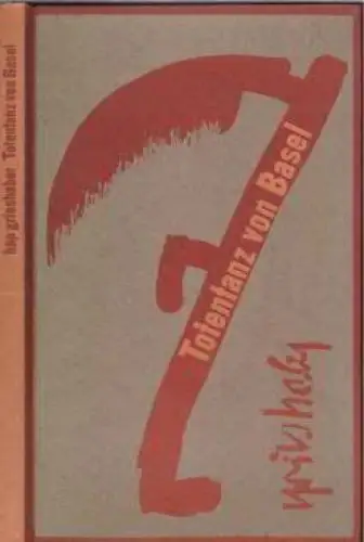 Buch: Totentanz von Basel, Grieshaber, HAP. 1968, Verlag der Kunst