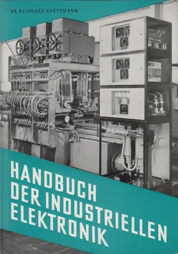 Buch: Schaltungsbuch der Industriellen Elektronik, Kretzmann, 1954, Radio-Foto