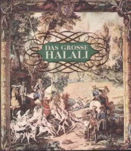 Buch: Das große Halali, Hobusch, Erich. 1986, Militärverlag der DDR