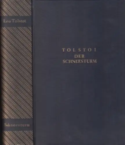 Buch: Der Schneesturm, Tolstoi, Leo. Gesamtausgabe des dichterischen Werkes