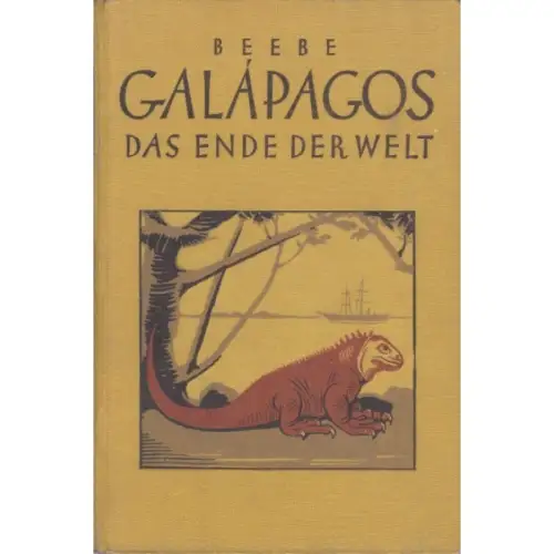 Buch: Galapagos, Beebe, William. 1926, F.A. Brockhaus Verlag