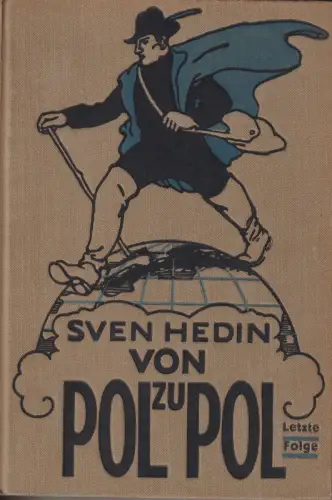 Buch: Von Pol zu Pol, Hedin, Sven. Von Pol zu Pol, 1926, F.A. Brockhaus Verlag