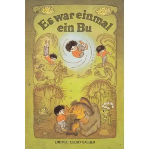 Buch: Es war einmal ein Bu, Oelschlaeger, Erdmut. 1986, Der Kinderbuchverlag