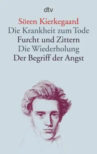 Buch: Die Krankheit zum Tode. Furcht und Zittern..., Kierkegaard, Sören, 2023