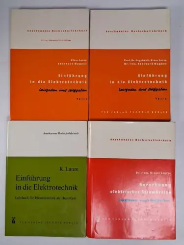 4 Bücher Klaus Lunze, Einführung in die Elektrotechnik, Stromkreise, um 1960
