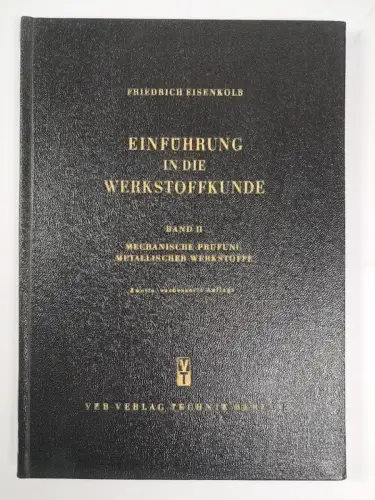Buch: Einführung in die Werkstoffkunde Band 1-3, Friedrich Eisenkolb, 1959