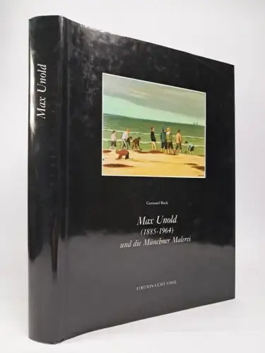 Buch: Max Unold (1885-1964) und die Münchner Malerei, Germaid Ruck, 1992, Visel
