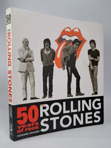 Buch: The Rolling Stones - 50 Years of Rock, Howard Kramer, 2011, Krause Pub.