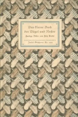 Insel-Bücherei 100, Das kleine Buch der Vögel und Nester, Graupner, Heinz 7826