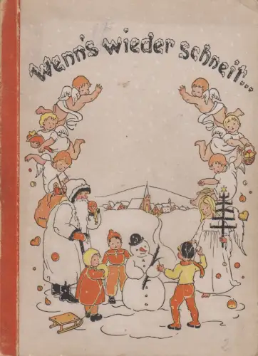 Buch: Wenn's wieder schneit..., Geschichten und Gedichte, Annemarie Wehr