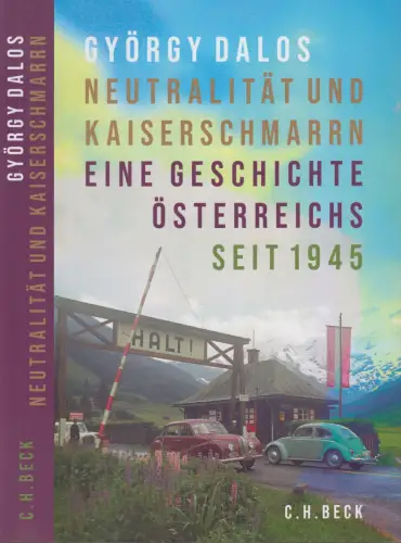 Buch: Neutralität und Kaiserschmarrn, György Dalos, 2025, C. H. Beck Verlag