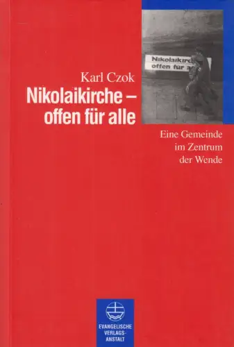 Buch: Nikolaikirche - Offen für alle. Karl Czok, 1999, Evangelische Verlagsanst.