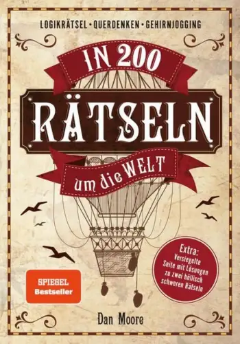 Buch: In 200 Rätseln um die Welt, Moore, Dan, 2019, Naumann & Göbel, sehr gut