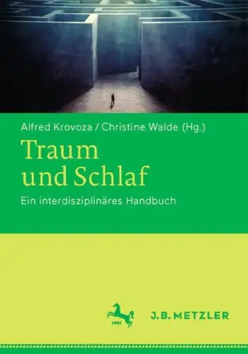 Buch: Traum und Schlaf, Krovoza, Alfred, 2018, J. B. Metzler Verlag, sehr gut