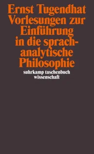 Buch: Vorlesungen zur Einführung in die sprachanalytische Philosophie, Tugendhat