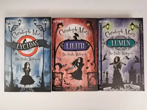 Buch: Die Uralte Metropole 1-3 - Lycidas, Lilith, Lumen. Christoph Marzi, Heyne