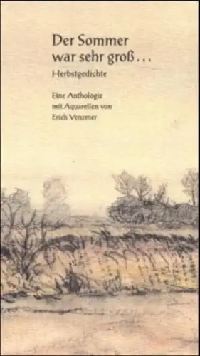 Buch: Der Sommer war sehr groß..., Herbstgedichte. Eine Anthologie, 2000