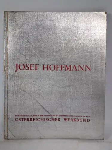 Buch: Joseph Hoffmann zum sechzigsten Geburtstag 15. Dezember 1930, Werkbund