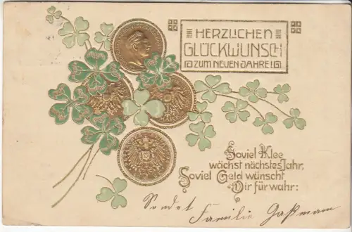 AK Herzlichen Glückwunsch zum neuen Jahre! Geldmünzen und Glücksklee, ca. 1909