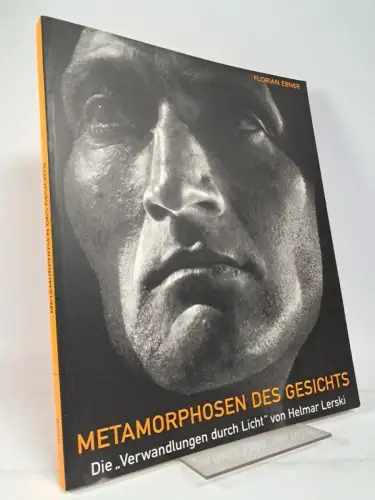 Buch: Metamorphosen des Gesichts, Forian Ebner. 2002, Steidl Verlag