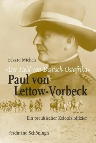 Buch: Paul von Lettow-Vorbeck, Michels, Eckard, 2008, Ferdinand Schöningh