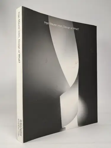 Ausstellungskatalog: Ingo Maurer intim. Design or What?, 2019, Walther König