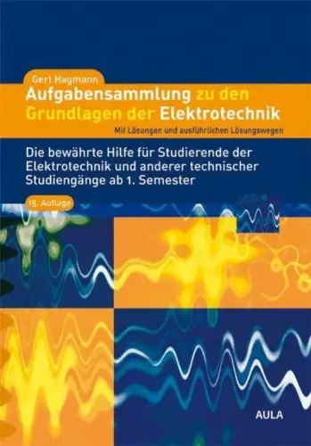 Buch: Aufgabensammlung zu den Grundlagen der Elektrotechnik, Hagmann, Gert, 2012