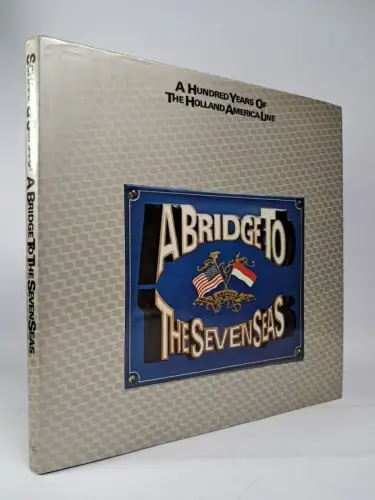 Buch: Bridge to the Seven Seas, Holland America Line, Dick Schaap, 1973, Stephen