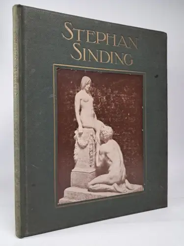 Buch: Stephan Sinding. Maximilian Rapsilber, Marquardt & Co., gebraucht, gut