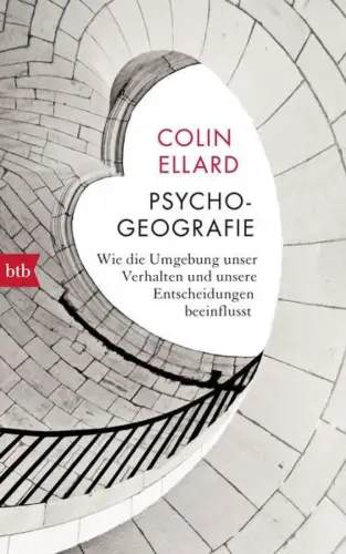 Buch: Psychogeografie, Ellard, Colin, 2015, btb, gebraucht, sehr gut