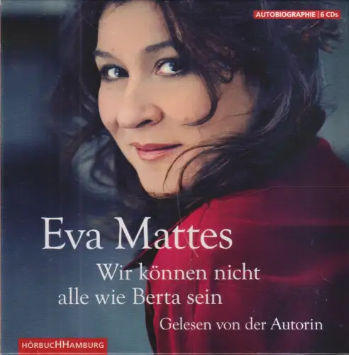 CD-Box: Eva Mattes - Wir können nicht alle wie Berta sein, 2011, Autorenlesung